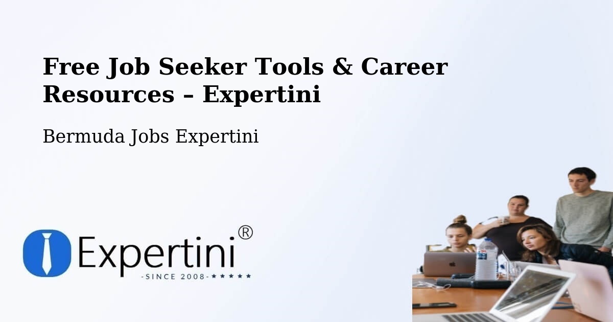 Free Job Seeker Tools & Career Resources – Hill View - Hill View, Bermuda Jobs Expertini