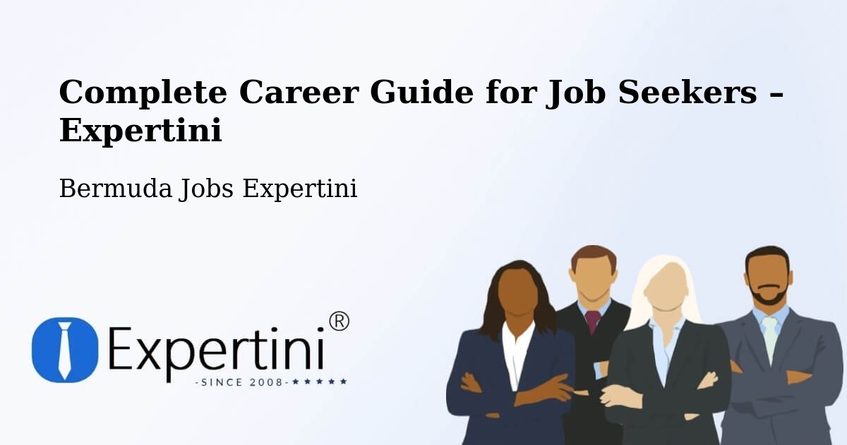 Career Guide for Job Seekers – Hill View - Hill View, Bermuda Jobs Expertini