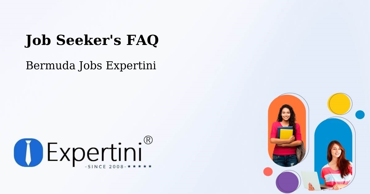 Job Seeker FAQ – Hill View - Bermuda Jobs Expertini
